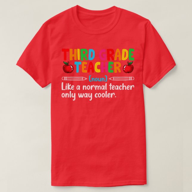 Team Third Grade Funny 3rd Grade Teacher Definitio T-Shirt (Design Front)