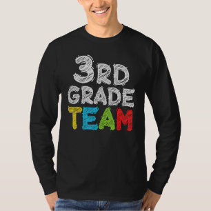 Team Third Grade Teacher 3rd Grade Back To School T-Shirt