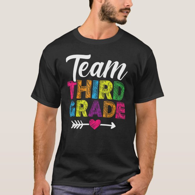 Team Third Grade Teacher Students Back To School A T-Shirt (Front)