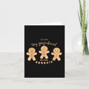 Team Tiny Gingerbread NICU Crew Nurse Christmas Ho Card