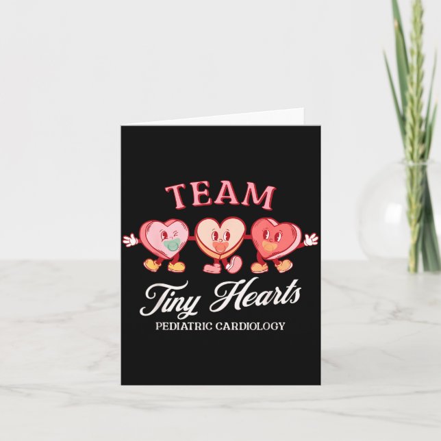 Team Tiny Heart Paediatrics Cardiology Candy Heart Card (Front)