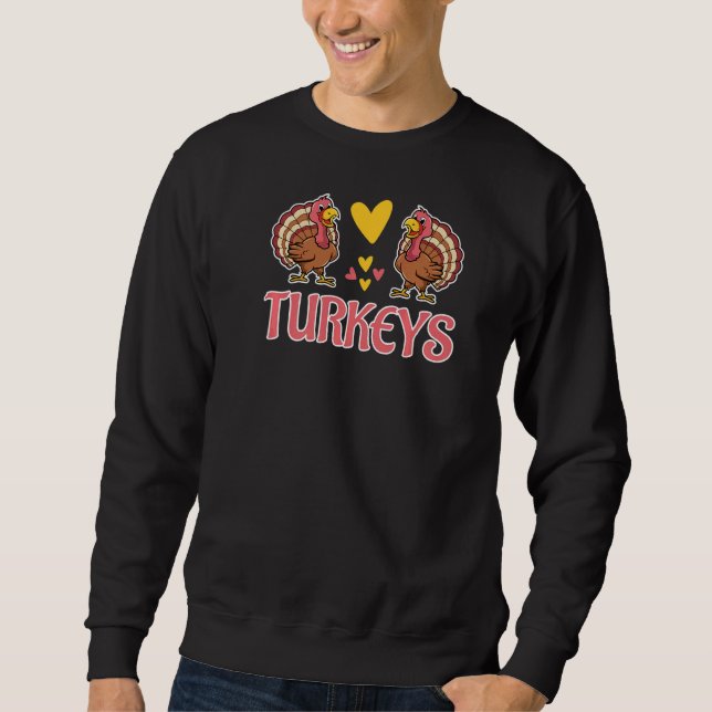 Team Tiny Turkey  Thanksgiving  Party Sweatshirt (Front)