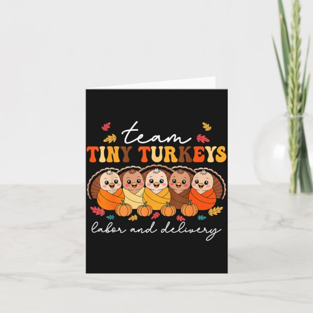 Team Tiny Turkeys Labour And Delivery Nurse Thanks Card (Front)