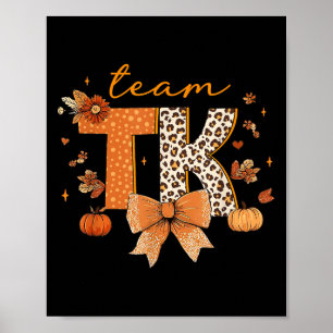 Team Tk Teacher Fall Bow Transitional Kindergarten Poster
