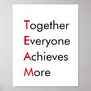 TEAM – Together Everyone Achieves More Inspiration Poster