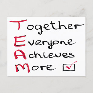 Team - Together Everyone Achieves More Postcard