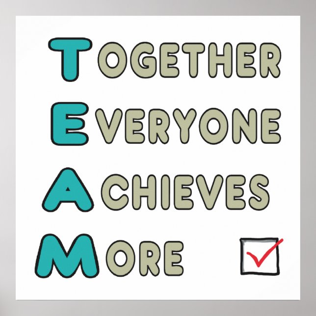 Team - Together Everyone Achieves More Poster (Front)