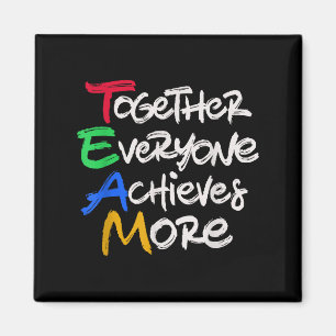 Team Together Everyone Achieves More Teamwork Moti Magnet
