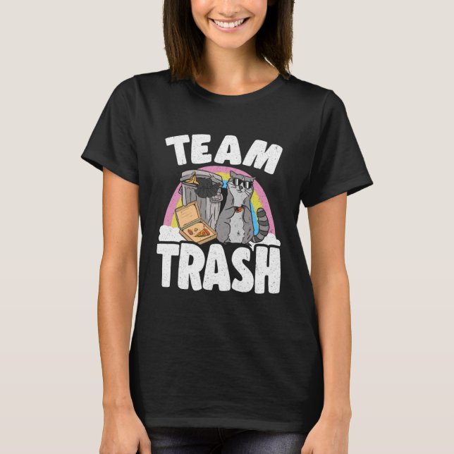 Team Trash Can Garbage Panda Racoon Eating Pizza R T-Shirt (Front)