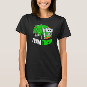 Team Trash Garbage Truck Recycling Garbage Day Tra T-Shirt
