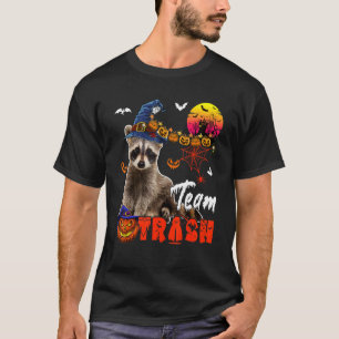 Team Trash Racoon Halloween Witch Scary Pumpkins T-Shirt