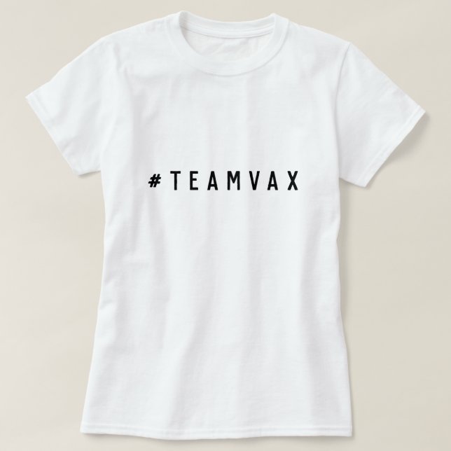 Team Vax | Pro Vaccine Modern Covid 19 Vaccinatio T-Shirt (Design Front)