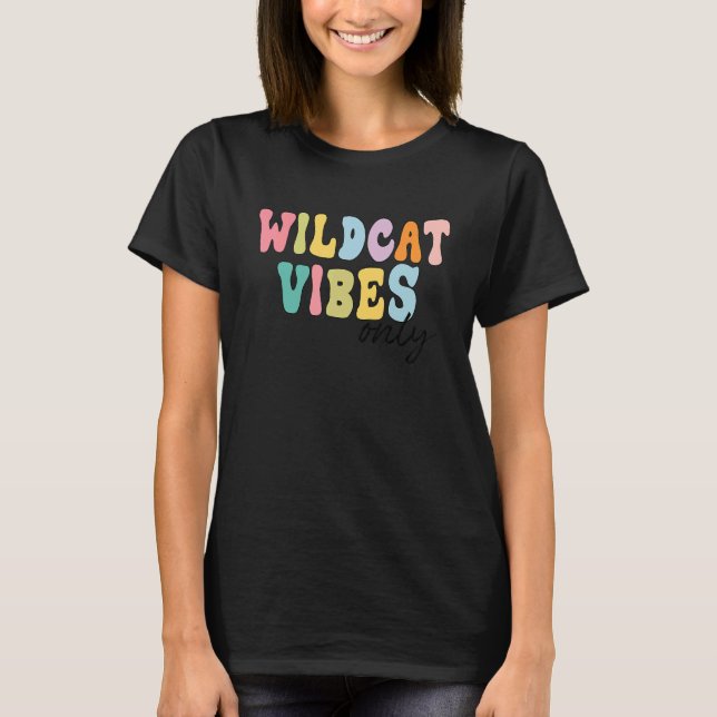 Team Vibes Only  Mascot  Wildcat Vibes Only T-Shirt (Front)