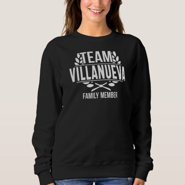 Team Villanueva Family Member Matching Villanueva Sweatshirt (Front)