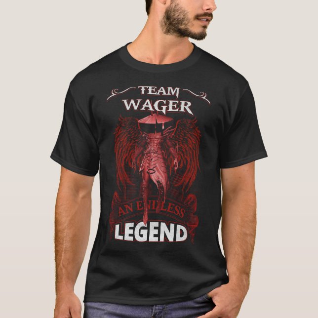 Team WAGER - An Endless LEGEND T-Shirt (Front)