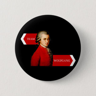Team Wolfgang. Wolfgang Amadeus Mozart fan 6 Cm Round Badge