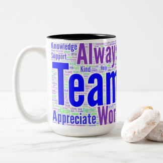 Team Work Appreciation Mug