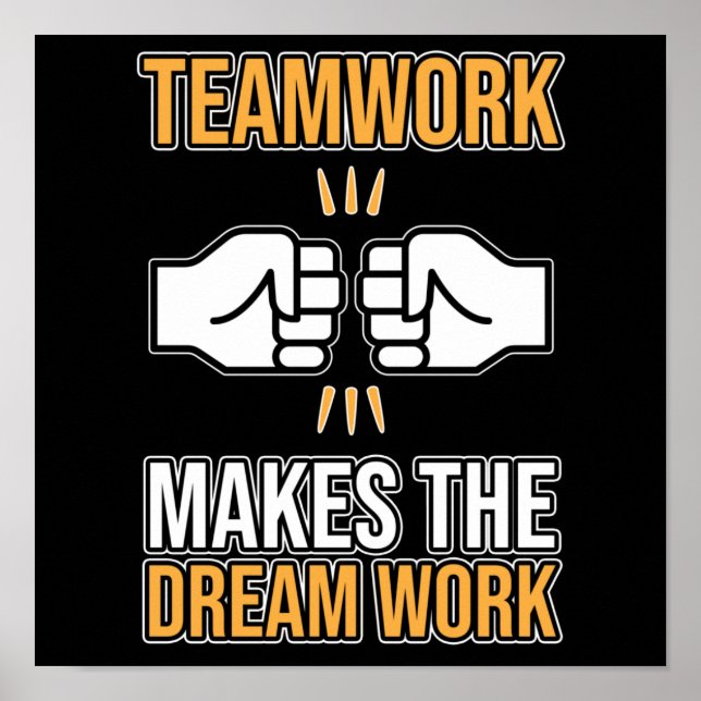 Team Work Makes Dream Work Employee Appreciation G Poster (Front)