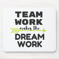 Team Work Makes the Dream Work