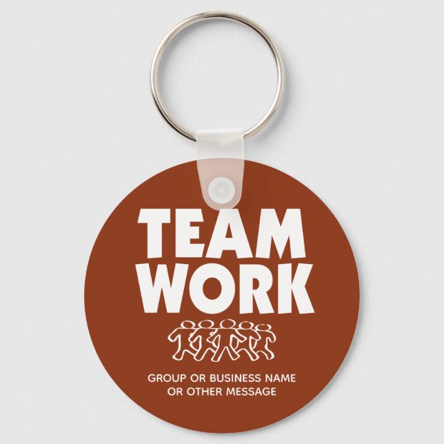 Team Work motivational with group name  Key Ring (Front)