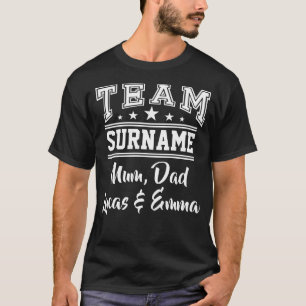 Team - Your Surname and kids names Personalised T- T-Shirt