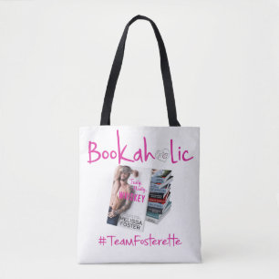 #TeamFosterette Bookaholic Tote Bag
