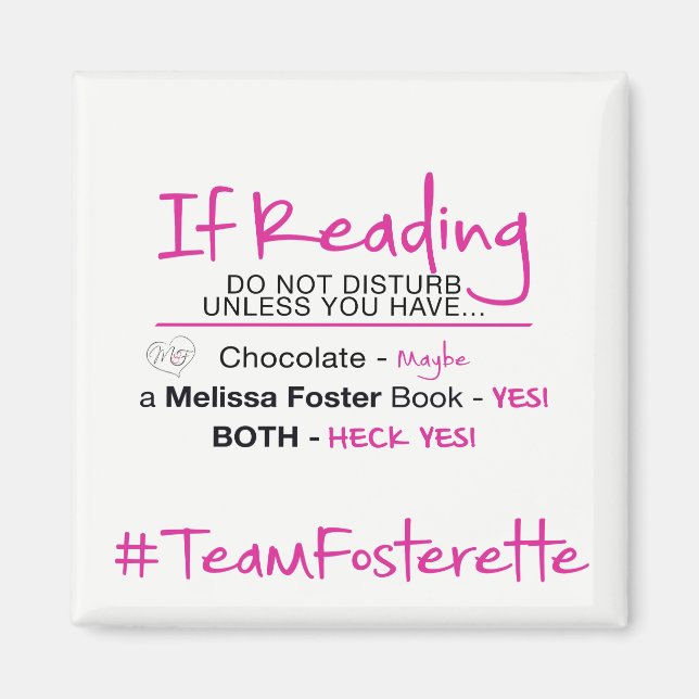 #TeamFosterette If Reading, Do Not Disturb Magnet (Front)