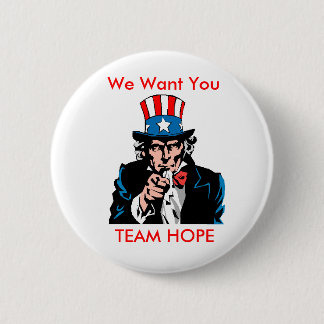 teamhope3, We Want You, TEAM HOPE 6 Cm Round Badge