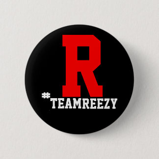 #TeamReezy 6 Cm Round Badge