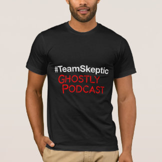 #TeamSkeptic Shirt