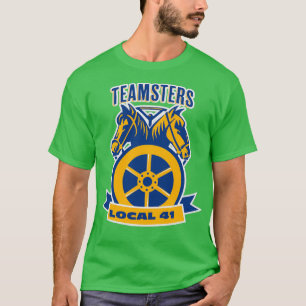 Teamsters Local 41 Gifts Teamster driver fathers d T-Shirt