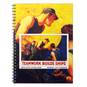 Teamwork Builds Ships Notebook