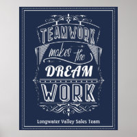 Teamwork Makes The Dream Work Motivational