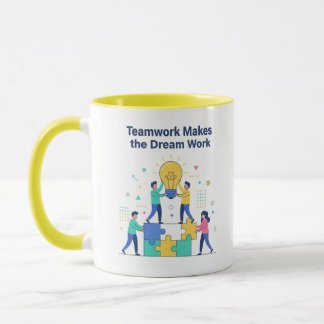 Teamwork Makes the Dream Work Mug