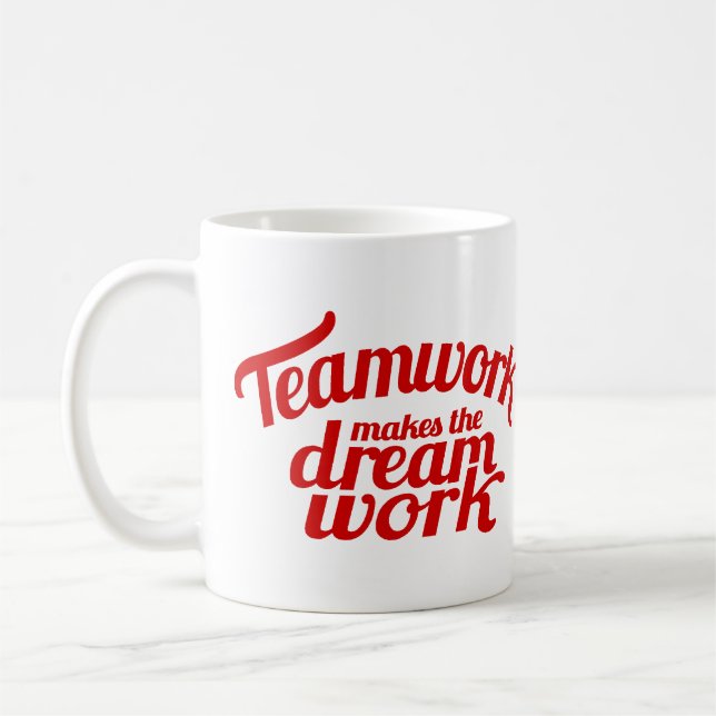 Teamwork makes the dream work mug (Left)