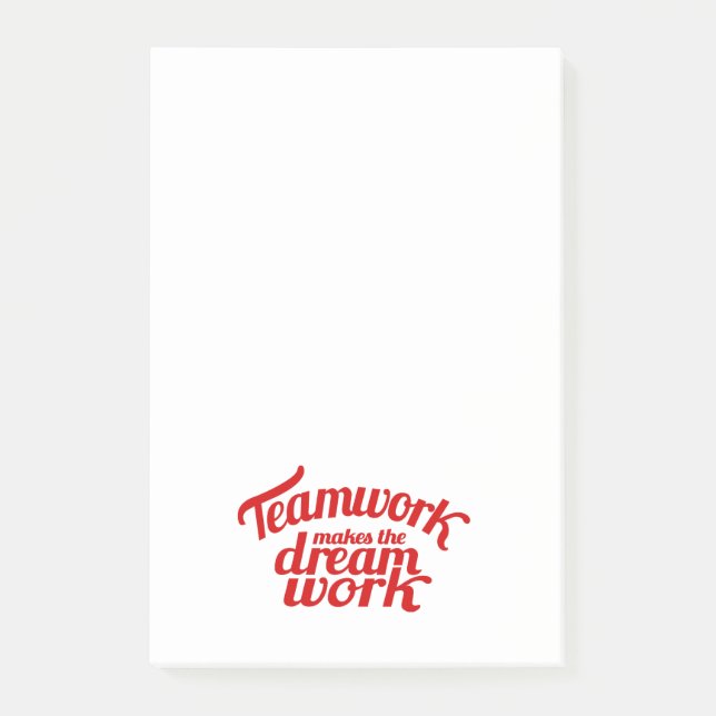 Teamwork makes the dream work post it notes (Front)