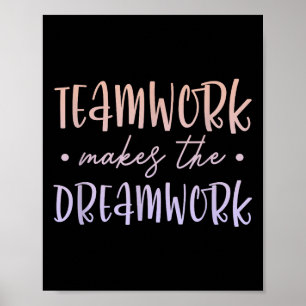 Teamwork Makes The Dreamwork Employee Team Motivat Poster