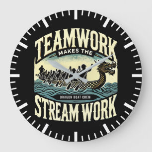 Teamwork Makes the Stream Work, Dragon Boat Racing Large Clock