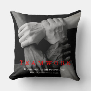 Teamwork Motivational Inspirational Quote Hands Cushion