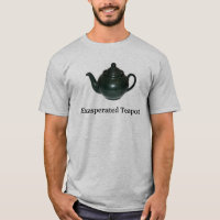 teapot, Exasperated Teapot
