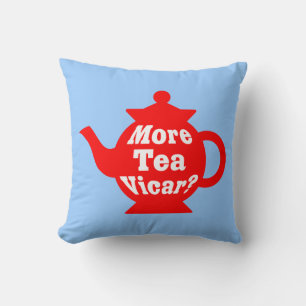 Teapot - More tea Vicar? - Red and White on Blue Cushion