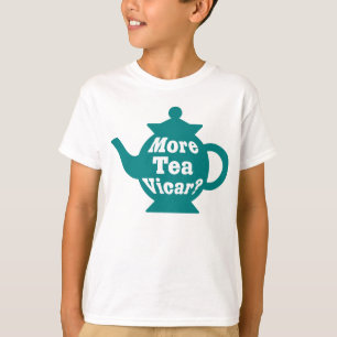 Teapot - More tea Vicar? - Teal and White T-Shirt