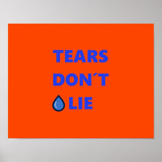 Tears Don't Lie Poster (Front)