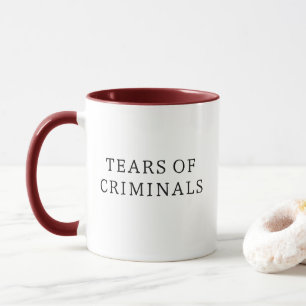 Tears of Criminals Funny Police Mug