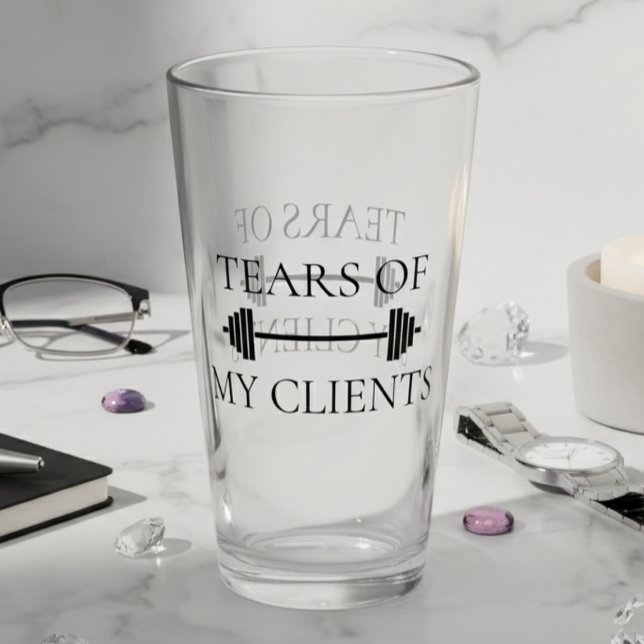 Tears of my Clients Personal Trainer Funny  Glass (Creator Uploaded)