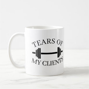 Tears of My Clients Personal Trainer Gift Coffee M Coffee Mug