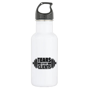 Tears of My Clients Personal Trainer Gift Stainles 532 Ml Water Bottle