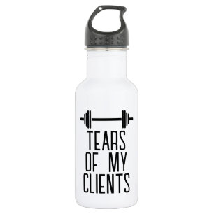 Tears of My Clients Personal Trainer Gift Stainles 532 Ml Water Bottle