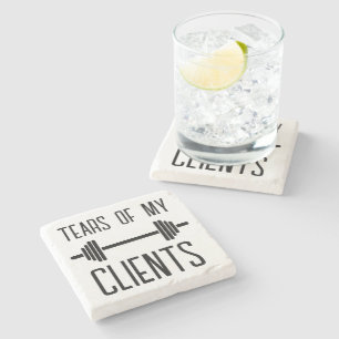 Tears of My Clients Personal Trainer Gift Stone Coaster