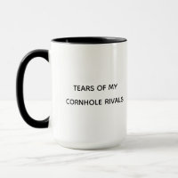 TEARS OF MY CORNHOLE RIVALS – Funny Coffee